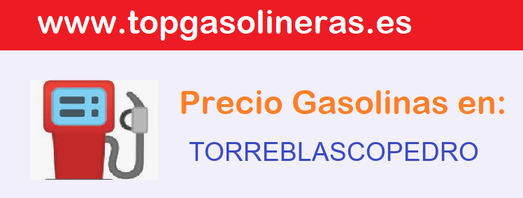 Gasolineras en  torreblascopedro